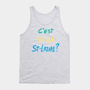 C'est où ça, St-Lazare? Tank Top